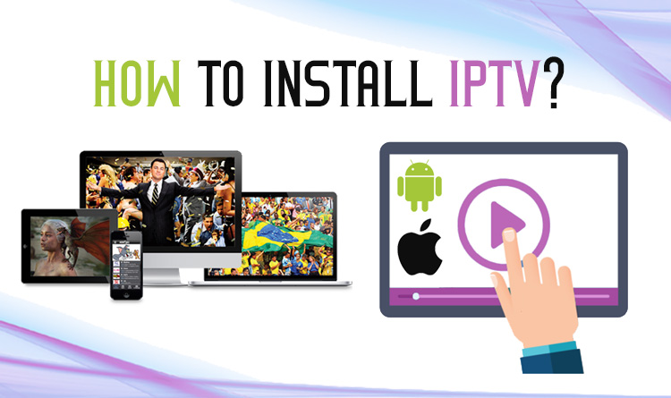 كيفية تثبيت IPTV